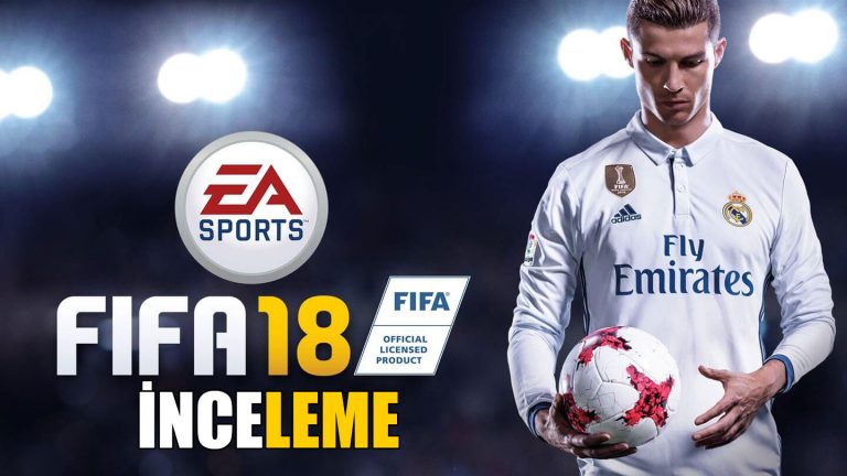 FIFA 18 inceleme