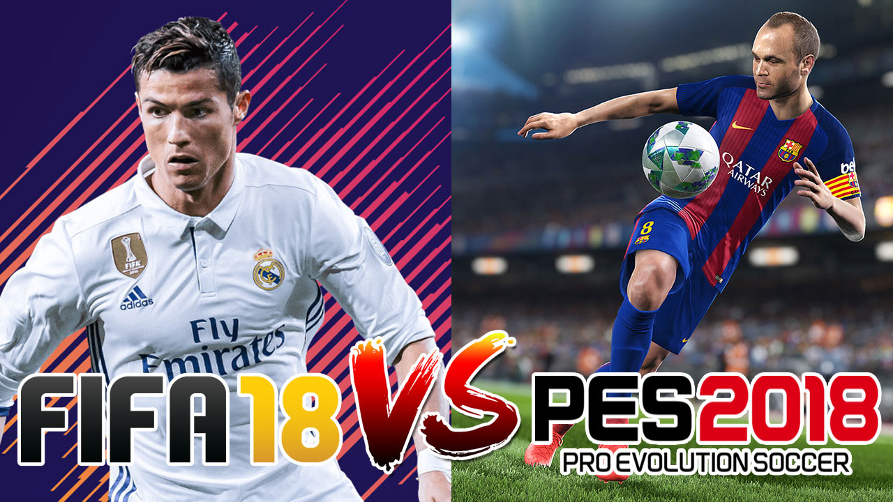 FIFA 18 vs PES 2018