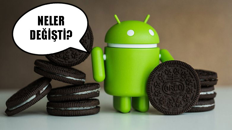 Android Oreo 8.1 yenilikleri!