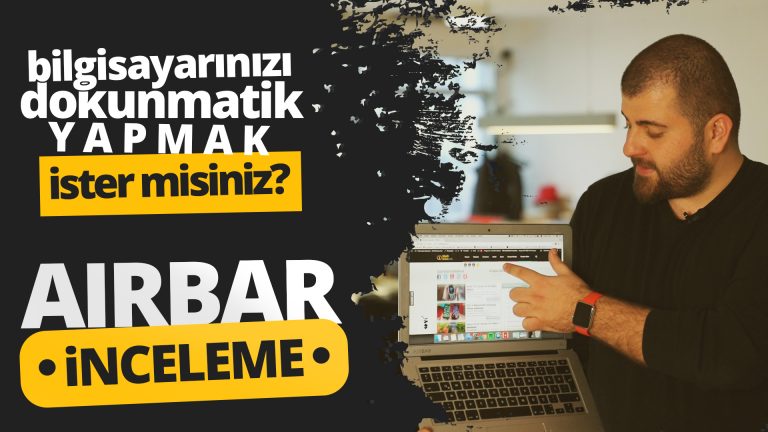 AirBar inceleme! Dizüstü bilgisayarlar dokunmatik olsun!