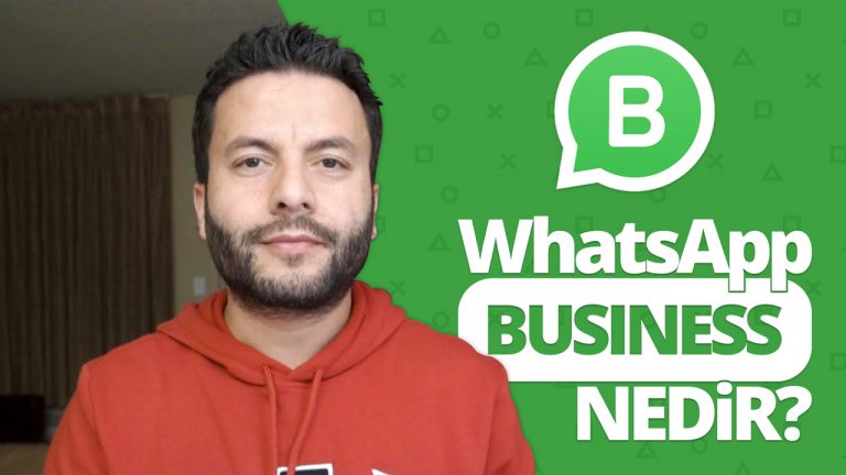 WhatsApp Business nedir? Cevabı videomuzda!