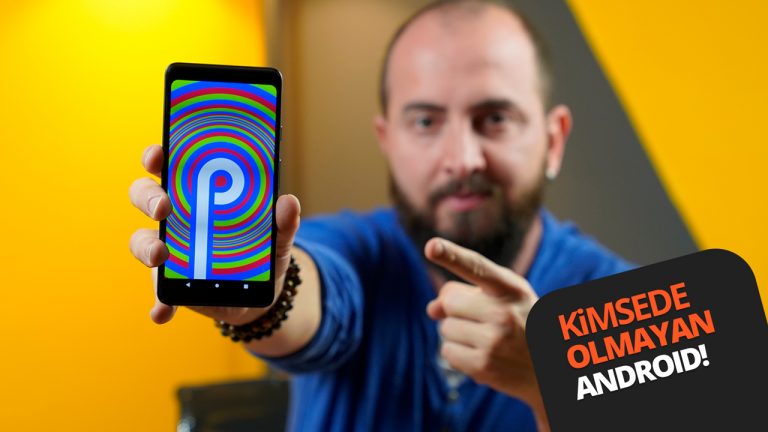 Android P ön inceleme