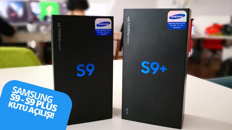 galaxy s9 galaxy s9 plus kutu açılışı