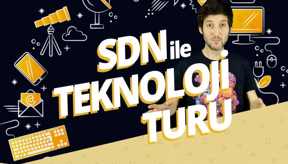 SDN ile teknoloji turu – 4 Nisan
