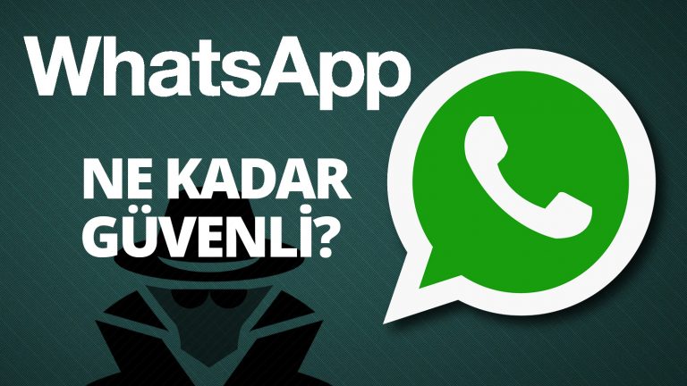 WhatsApp güvenli mi