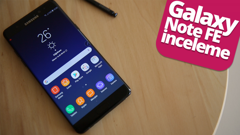 galaxy note fe inceleme