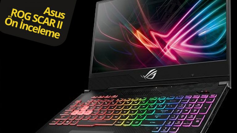 ASUS ROG Strix Scar II ön inceleme