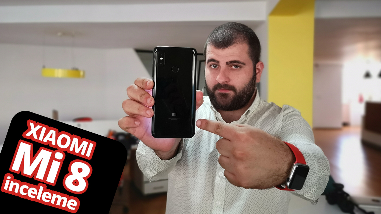 Xiaomi Mi 8 inceleme – Amiral gemisi katili mi?