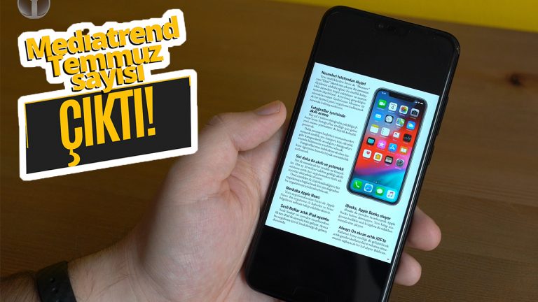 Mediatrend Temmuz sayısı çıktı!