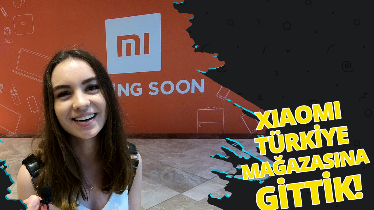 Xiaomi Türkiye mağazasına gittik – Video