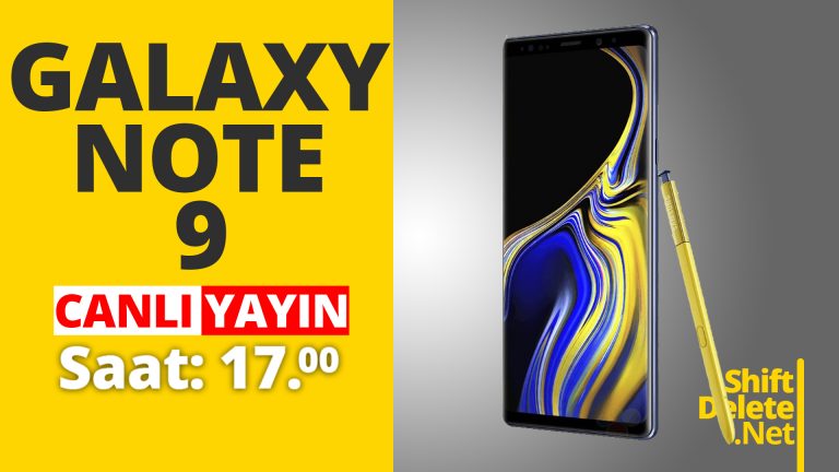 galaxy note 9 özellikleri canlı yayın galaxy note 9 fiyatı galaxy note 9 tanıtılıyor