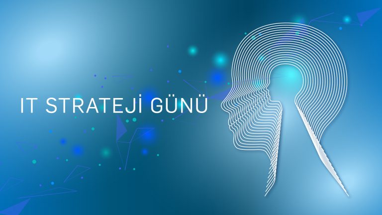 IT Strateji Günü 2018 etkinliği başladı!