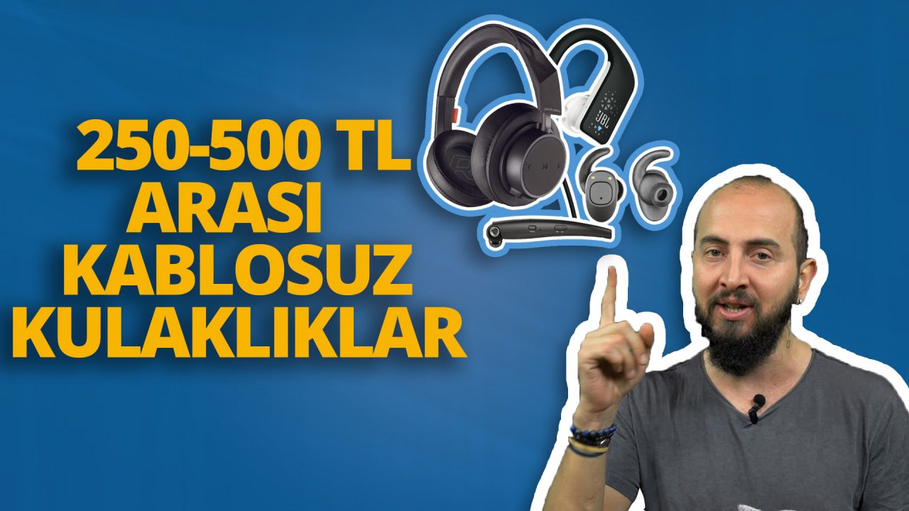 250-500 TL arası kulaklık