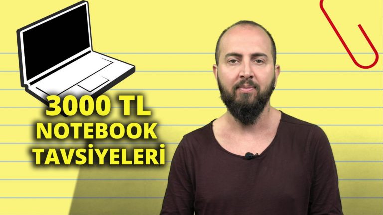 3000 TL dizüstü bilgisayar tavsiyesi