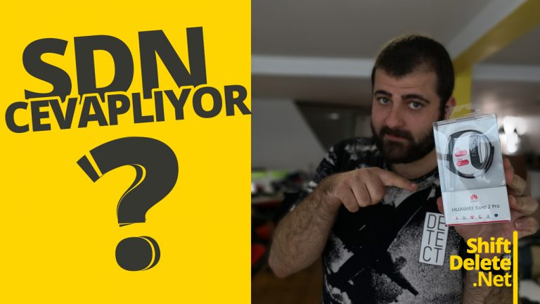 sdn cevaplıyor huawei band 2 pro