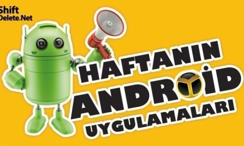 Haftanın Android Uygulamaları – 7 Ekim