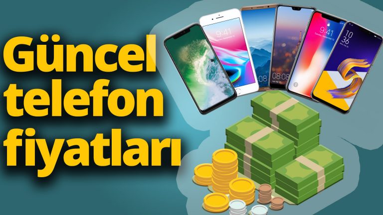 Güncel telefon fiyatları