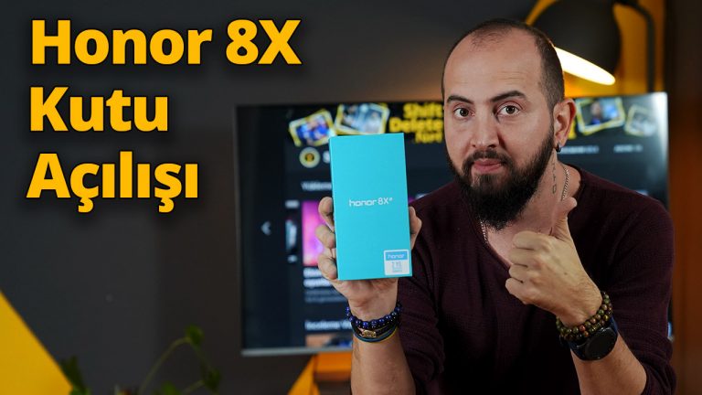 Honor 8X kutusundan çıkıyor!