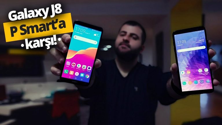 Samsung Galaxy J8 ve Huawei P Smart karşı karşıya!