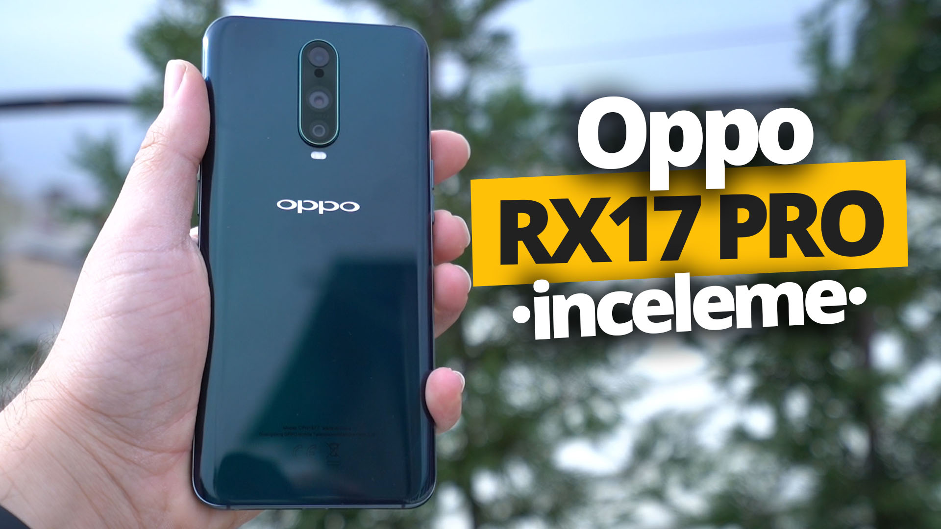 Sıra dışı telefon: Oppo RX17 Pro inceleme!
