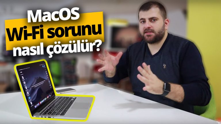 MacOS kablosuz bağlantı sorunu nasıl çözülür?