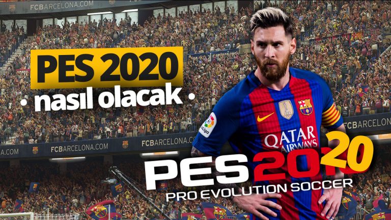 PES 2020 nasıl olacak? İşte tüm bilinenler!