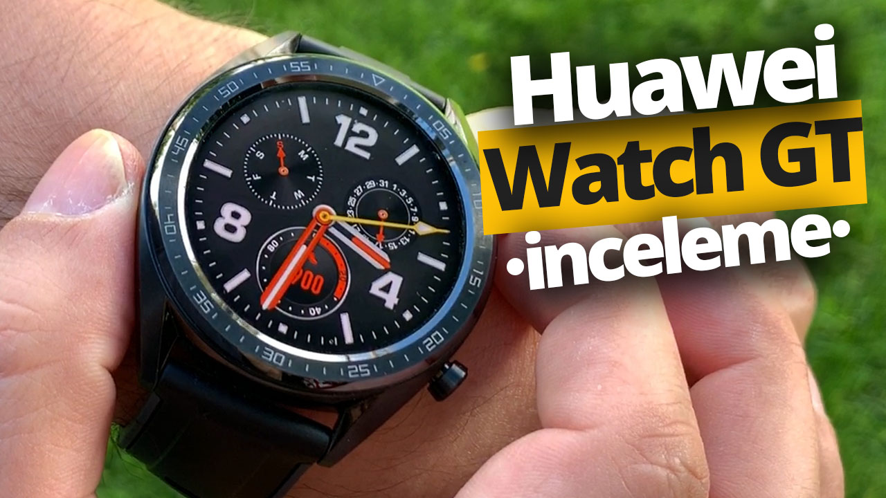 Huawei Watch GT inceleme! (Video)