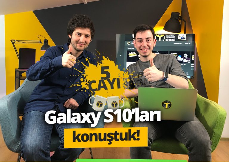 Galaxy S10 ailesi neler sunuyor? – 5 Çayı #211