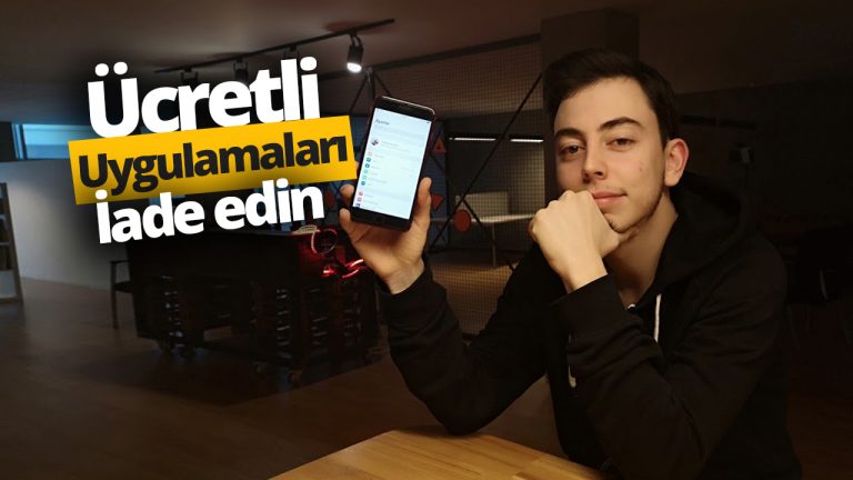 Aldığınız ücretli uygulamaları 1 dakikada iade edin!