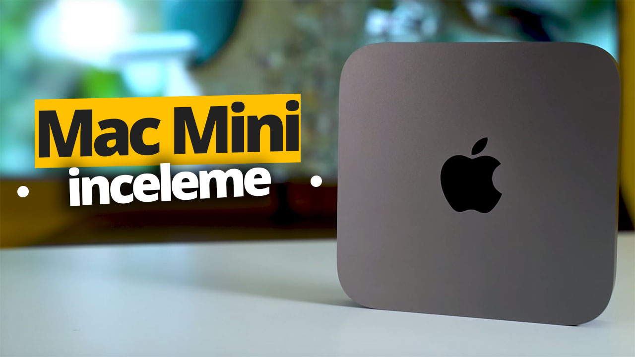 Apple Mac Mini 2018 inceleme!