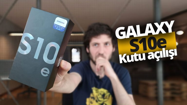Samsung Galaxy S10e kutusundan çıkıyor!