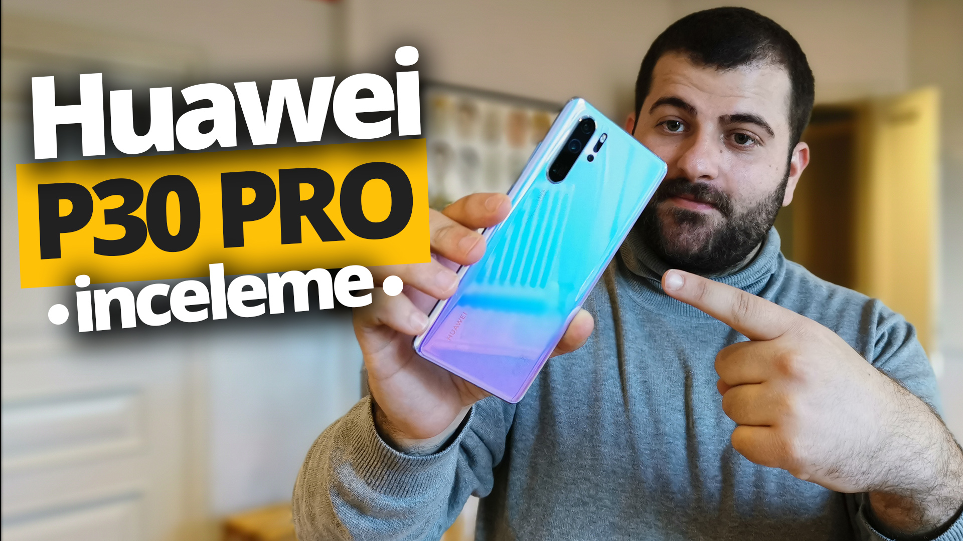 Huawei P30 Pro inceleme!