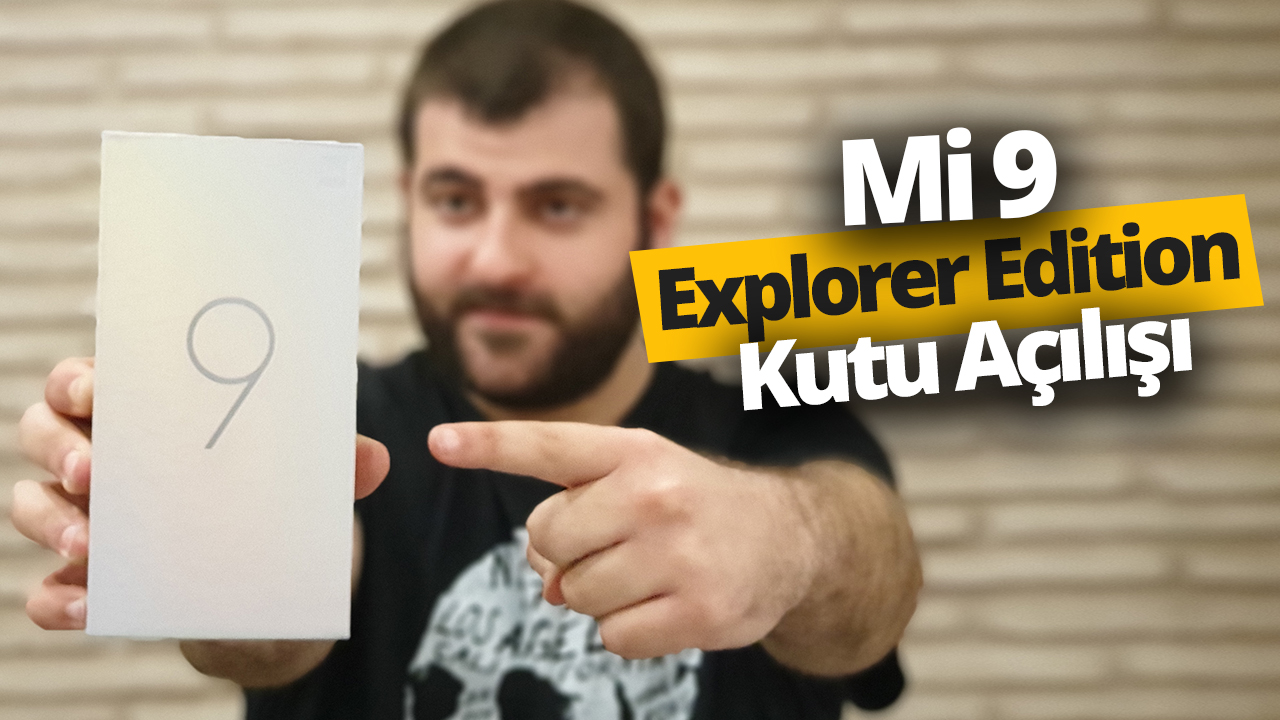 12 GB RAM’li Xiaomi Mi 9 Explorer Edition kutudan çıkıyor!