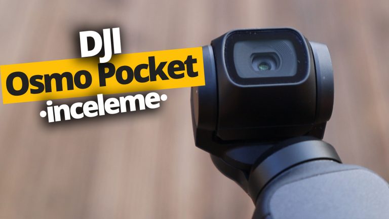 YouTuber coşturan DJI Osmo Pocket inceleme!