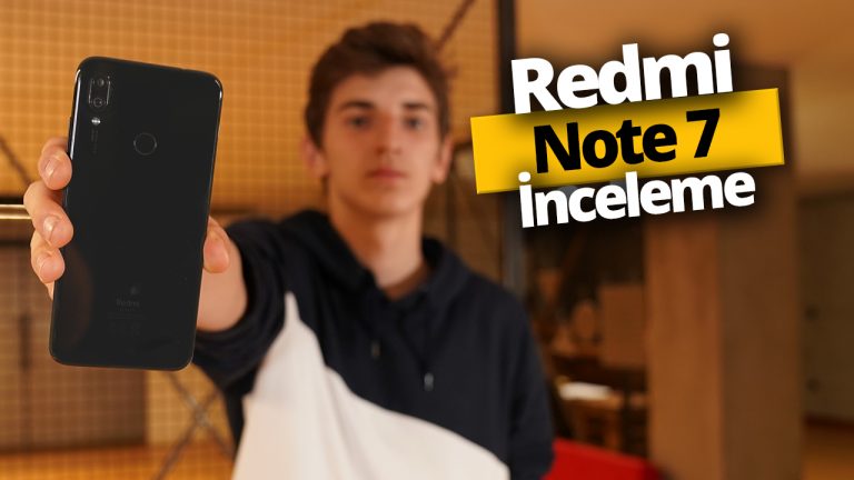 Redmi Note 7 inceleme!