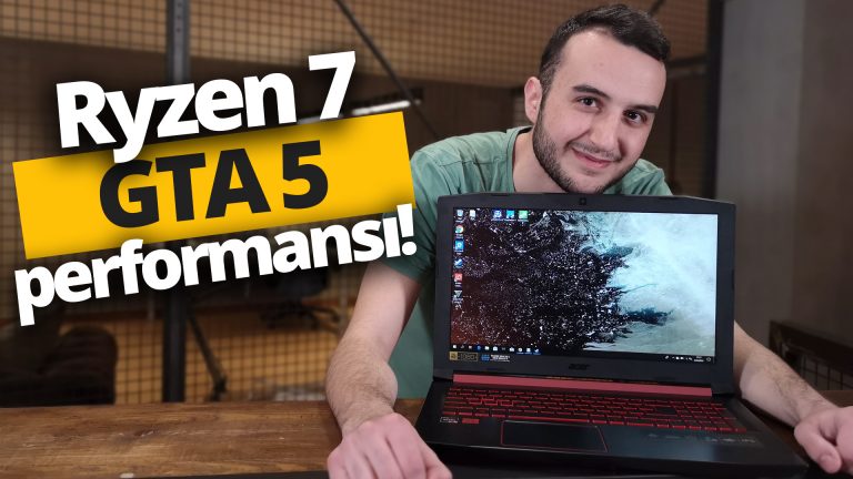 Ryzen 7’li Acer Nitro 5 inceleme!