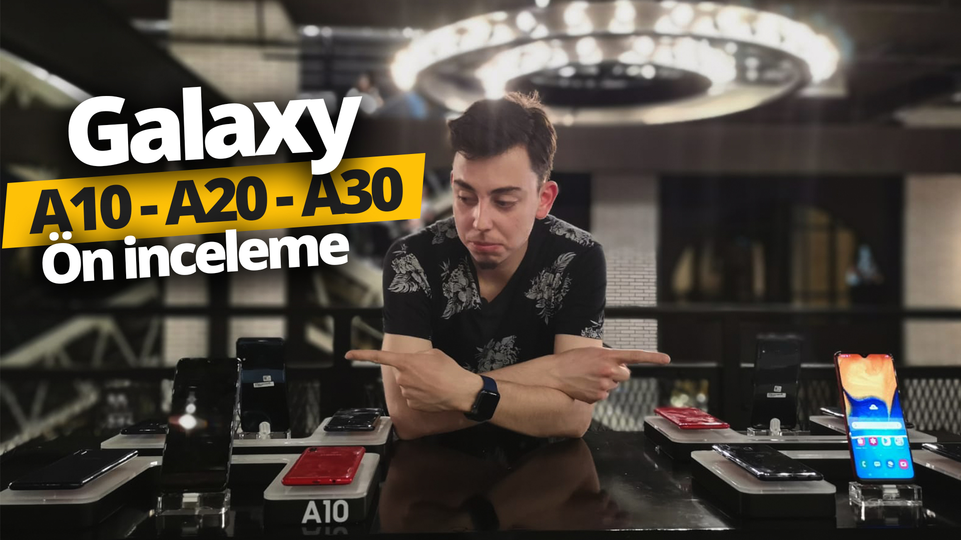 Galaxy A30 ön inceleme! A10 ve A20 de elimizde!