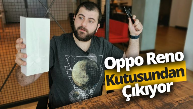 Oppo Reno kutusundan çıkıyor