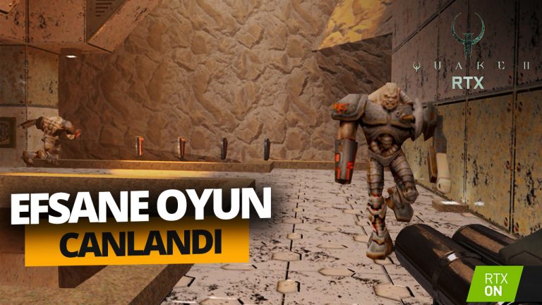 22 yıl sonra yeniden oynadık: Quake 2 RTX (Video)