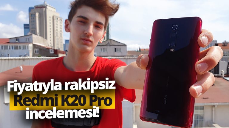 Ortalığı karıştıran telefon Redmi K20 Pro inceleme