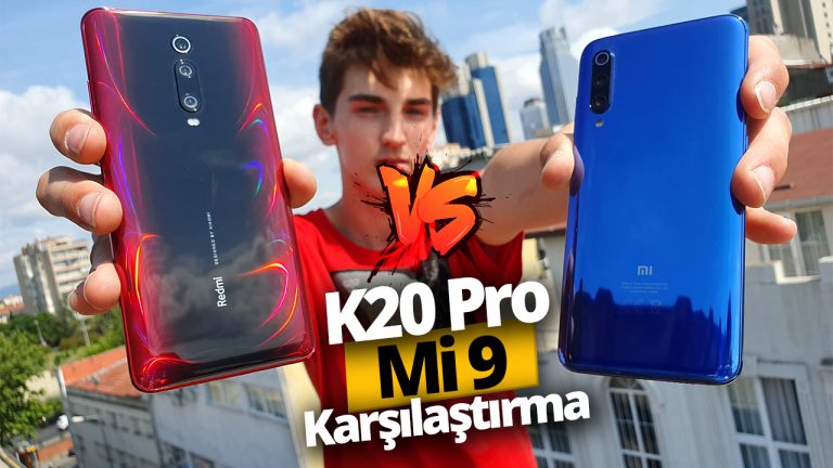 Xiaomi Mi 9 ve Redmi K20 Pro karşılaştırma