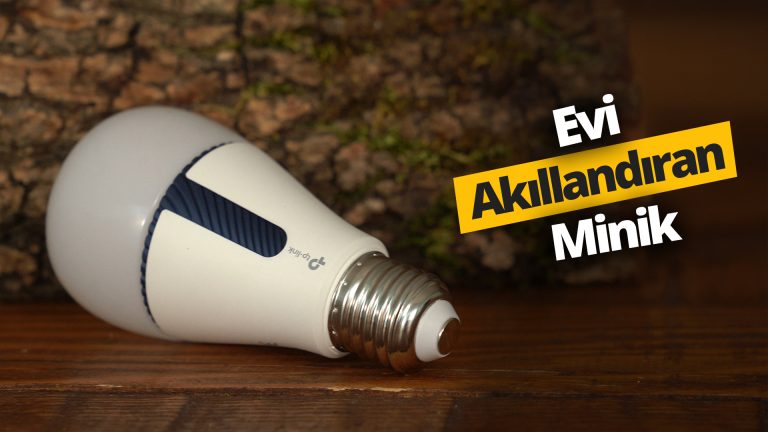 TP-Link KL130 akıllı ampul inceleme