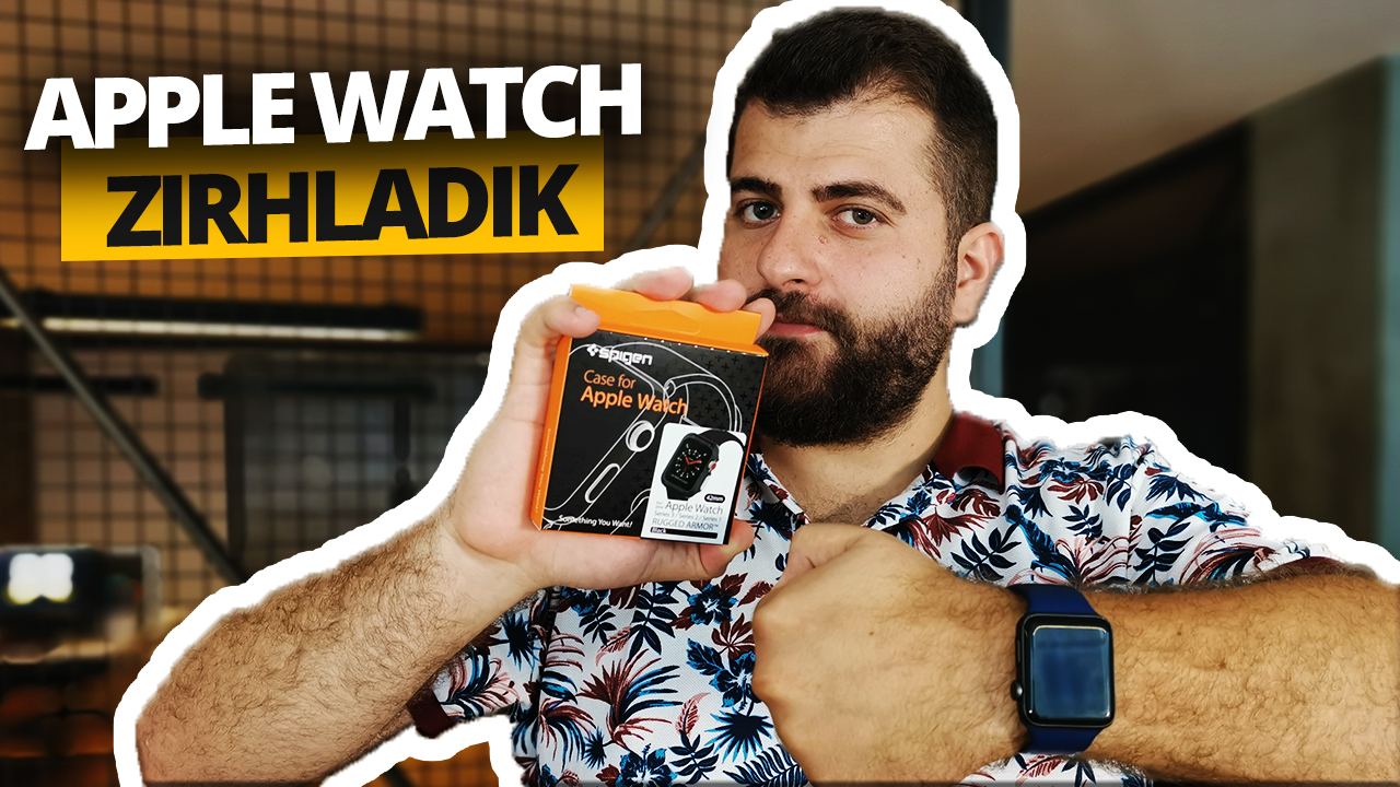 Apple Watch’u Spigen ile zırhladık! (Video)