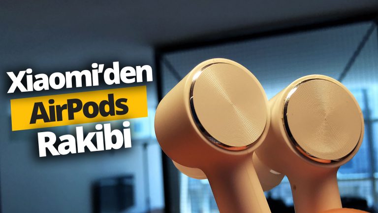 Xiaomi Airdots Pro inceleme – AirPods rakibi