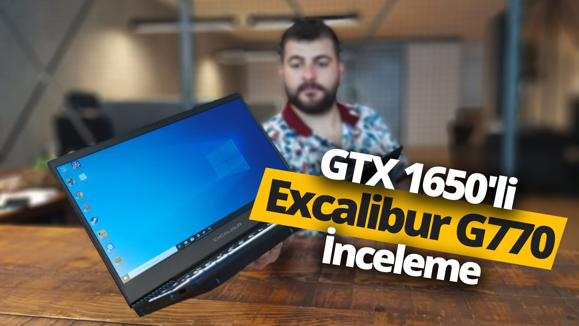 GTX 1650’li Excalibur G770 inceleme