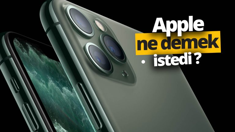 Apple yeni iPhone’lar ile ne demek istedi?