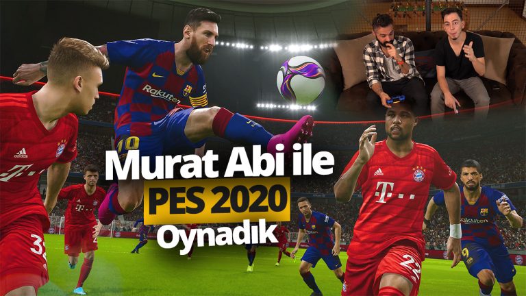 Murat abi ile PES 2020 inceleme