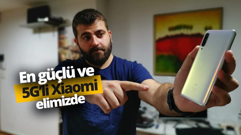 Türkiye’de ilk! Xiaomi Mi 9 Pro 5G kutudan çıkıyor!