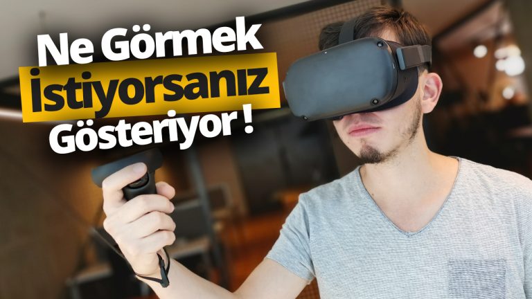 Görmek istediğini gör – Oculus Quest inceleme