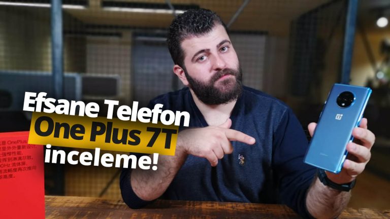 Amiral gemisi katili OnePlus 7T inceleme